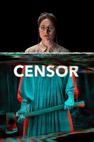 Download Movie: Censor (2021) HD Full Movie