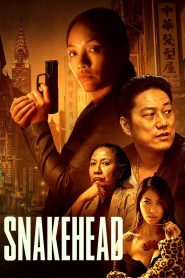 Snakehead HD Full Movie (2021) Download Mp4