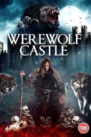 Werewolf Castle (2022) Download Mp4
