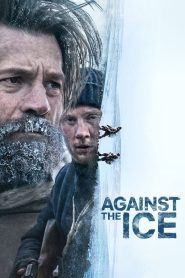 Against the Ice (2022) Download Mp4 English Sub