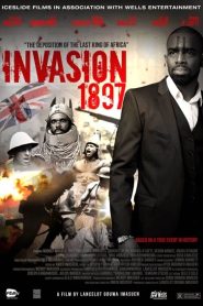Invasion 1897 (2014) Nollywood Movie Download Mp4