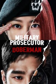 Download Korean Drama: Military Prosecutor Doberman Season 1 Completed