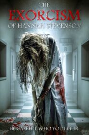 Download The Exorcism of Hannah Stevenson Full Movie (2022)
