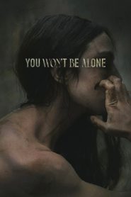Download Movie: You Won’t Be Alone (2022) HD Full Movie
