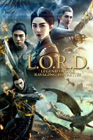 L.O.R.D: Legend of Ravaging Dynasties (2016) HD Full Movie