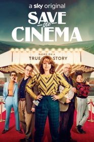 DOWNLOAD: Save the Cinema (2022) HD Full Movie And Subtitles – English Subs