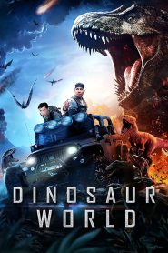Download: Dinosaur World (2022) HD Full Movie