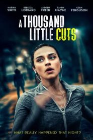 A Thousand Little Cuts (2022) Download Mp4 HD Full Movie