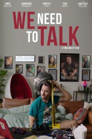 DOWNLOAD: We Need to Talk (2022) HD Full Movie