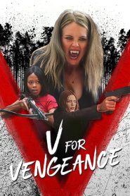 DOWNLOAD: V for Vengeance (2022) HD Full Movie – V for Vengeance Mp4