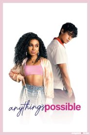 DOWNLOAD: Anything’s Possible (2022) HD Full Movie