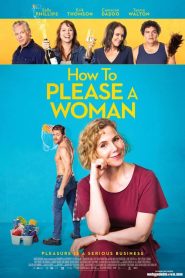 DOWNLOAD: How to Please a Woman (2022) HD Full Movie
