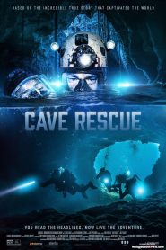 DOWNLOAD: Cave Rescue (2022) Full Movie HD Mp4