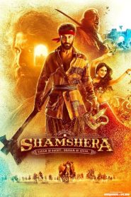 Download And Watch Shamshera (2022) HD Mp4 English Subtitles