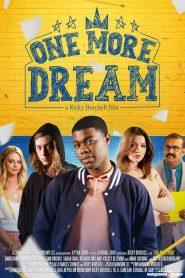 DOWNLOAD; One More Dream (2022) Full Movie Mp4 HD 720p