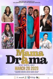 Mama Drama Nollywood Movie Download Mp4