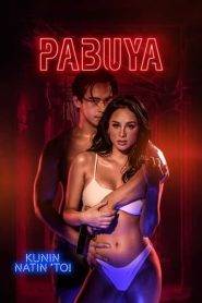 Pabuya (2022) Download Mp4 – Filipino Movie
