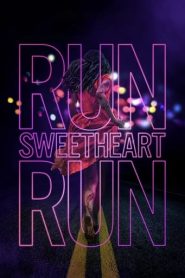 Run Sweetheart Run (2022) Download Mp4 English Sub