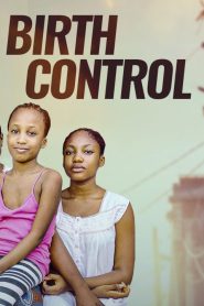 Birth Control (2022) Nollywood Movie Download