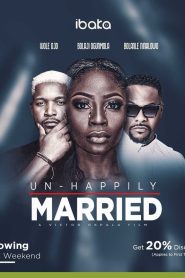 UnHappily Married Nollywood Movie Download Mp4