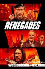 Renegades (2022) Download Mp4 English Sub