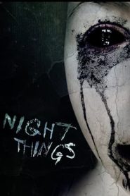 Night Things (2010) Download Mp4 English Sub