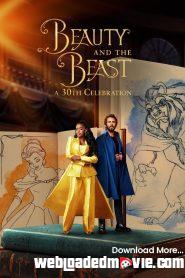 Beauty and the Beast A 30th Celebration (2022) Download Mp4 English Sub