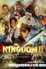 Kingdom 2: Far and Away (2022) Download Mp4 Chinese Movie