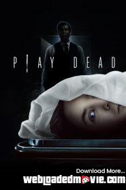 Play Dead (2023) Download Mp4 English Sub