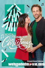 When I Think of Christmas (2022) Download Mp4 English Sub