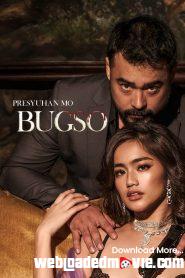 Bugso (2022) Filipino Movie Download Mp4 English Subtitle