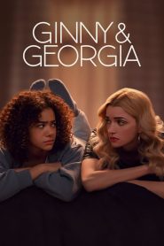 Download Ginny & Georgia Season 2 Episodes 10 Completed