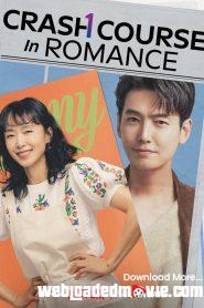 Crash Course In Romance Season 1 Episode 16 Korean Drama English Subtitle – End