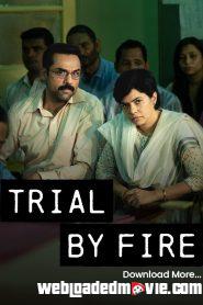 Trial By Fire Season 1 Episode 7 Download Mp4 English Subtitle