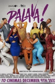 Palava! (2022) Nollywood Movie HD Quality Download