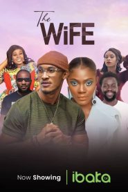 The Wife (2023) Nollywood Movie Download Mp4