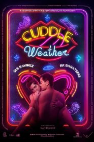 Cuddle Weather (2019) Filipino Download Mp4