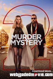 Murder Mystery 2 (2023) Download Mp4 English Subtitle