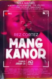 Mang Kanor (2023) Filipino Movie (18+) Download Mp4