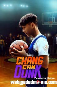 Chang Can Dunk (2023) Download Mp4 English Sub