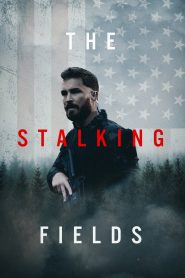 The Stalking Fields (2023) Download Mp4 English Sub