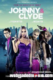 Johnny And Clyde (2023)Download Mp4 English Subtitle