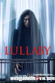 Lullaby (2022) Download Mp4 English Sub