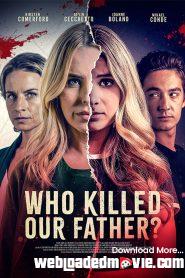Who Killed Our Father? (2023) Download Mp4 English Sub