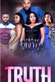 Truth (2023) Nollywood Movie Download Mp4