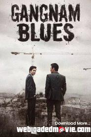 Gangnam Blues (2015) Korean Drama Download Mp4 Esub
