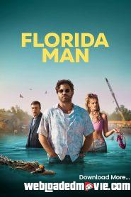 Florida Man Season 1 Episode 7 Download Mp4 English Subtitle