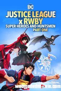 Justice League x RWBY Super Heroes & Huntsmen, Part One (2023) Download Mp4