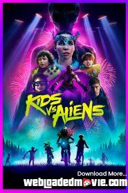 Kids vs Aliens (2023) Download Mp4 English Sub