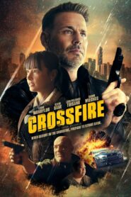 Crossfire (2023) Download Mp4